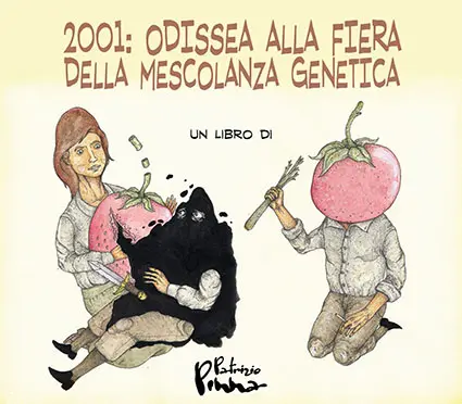 2001: Odissea alla fiera della mescolanza genetica, un romanzo di Patrizio Pinna
